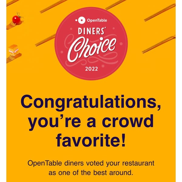 OpenTable Diners' Choice 2022 award on a yellow background with text "Congratulations, you're a crowd favorite!"